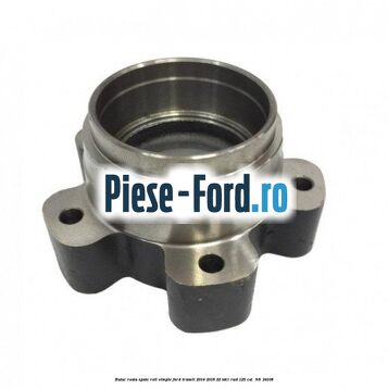 Butuc roata spate roti simple Ford Transit 2014-2018 2.2 TDCi RWD 125 cai #C7AF28F16B Butuc roata spate roti simple Ford Transit 2014-2018 2.2 TDCi RWD 125 cai #C7AF28F16B